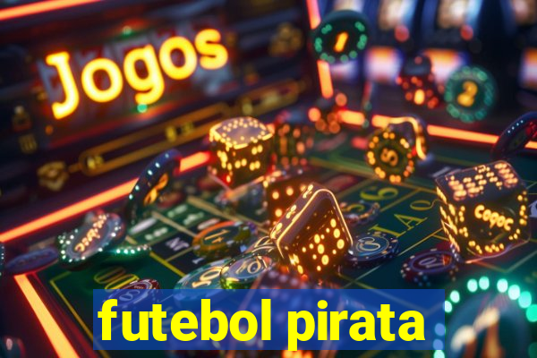 futebol pirata